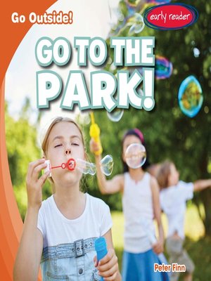 cover image of Go to the Park!